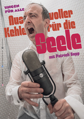 Patrick Bopp - Aus voller Kehle für die Seele